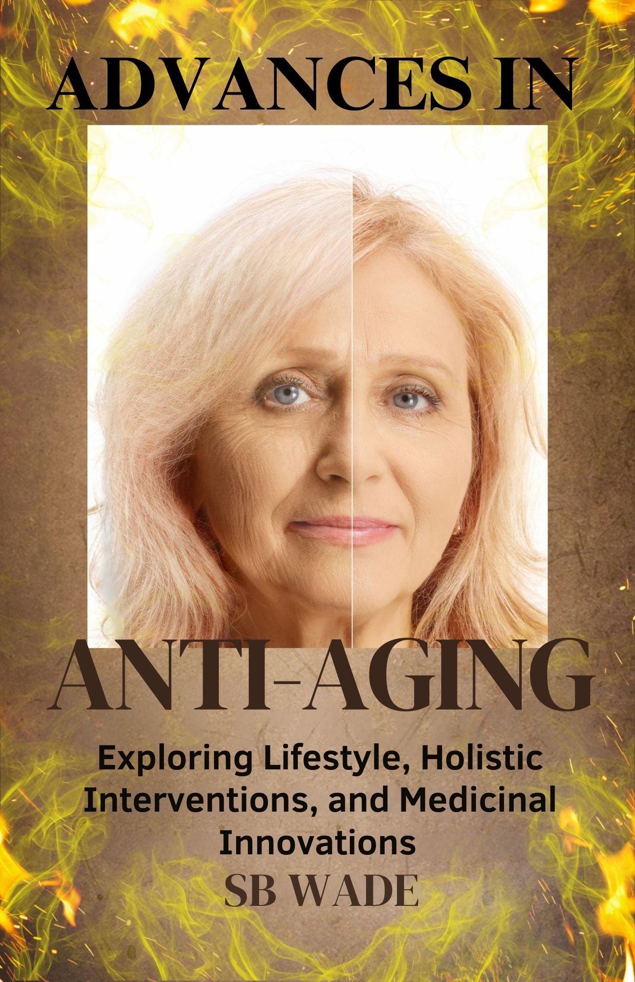 Advances in Anti-Aging
