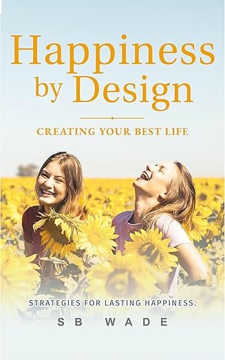 Happiness by Design