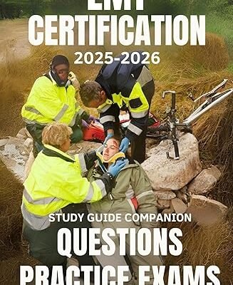 EMT Study Questions and Practice Exams