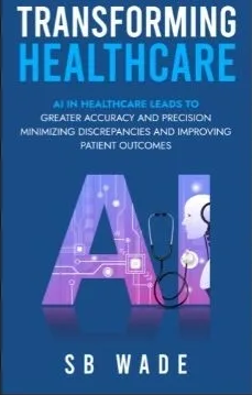 Transforming Healthcare (AI)