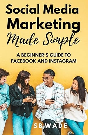 Social Media Marketing Made Simple
