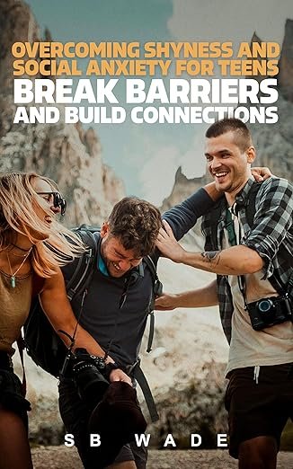 Overcoming Shyness and Social Anxiety