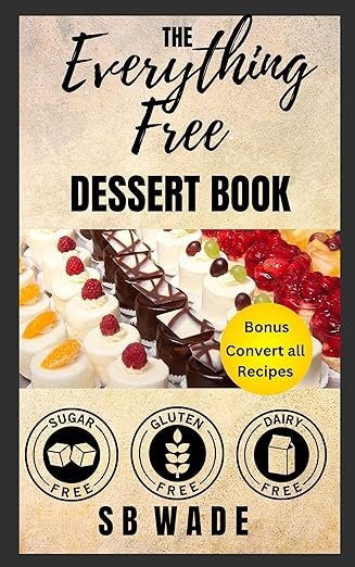 Everything Free Dessert Book
